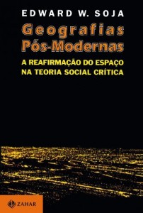 Baixar Geografias P&oacute;s-Modernas: a reafirma&ccedil;&atilde;o do espa&ccedil;o na teoria social cr&iacute;tica pdf, epub, eBook