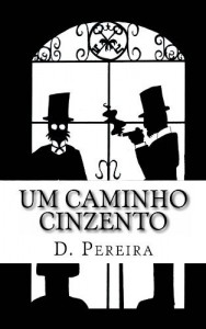 Baixar Um Caminho Cinzento pdf, epub, eBook