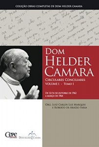 Baixar Dom Helder Camara Circulares Conciliares Volume I – Tomo I pdf, epub, eBook