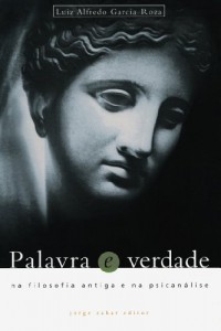 Baixar Palavra e Verdade: Na filosofia antiga e na psicanálise pdf, epub, eBook