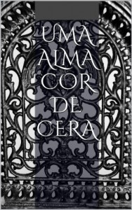 Baixar Uma alma cor de cera pdf, epub, eBook