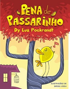 Baixar Pena de Passarinho pdf, epub, eBook