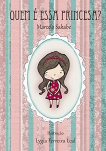 Baixar Quem é essa princesa? pdf, epub, eBook