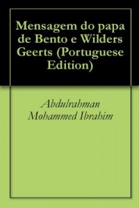Baixar Mensagem do papa de Bento e Wilders Geerts pdf, epub, eBook
