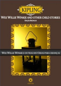 Baixar Wee Willie Winkie e Outras Hist&oacute;rias para Crian&ccedil;as (Edi&ccedil;&atilde;o Bil&iacute;ngue) pdf, epub, eBook