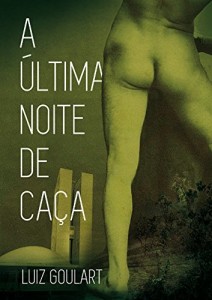 Baixar A &Uacute;ltima Noite de Ca&ccedil;a pdf, epub, eBook