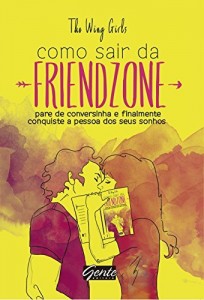 Baixar Como sair da friendzone pdf, epub, eBook