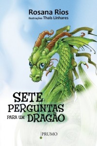 Baixar Sete Perguntas para um Drag&atilde;o (Prumo Jovem) pdf, epub, eBook