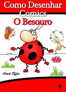Baixar Como Desenhar Comics: O Besouro (Livros Infantis Livro 9) pdf, epub, eBook