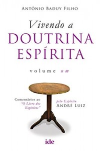 Baixar Vivendo a Doutrina Espírita I pdf, epub, eBook