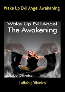 Baixar Wake Up Evil Angel Awakening pdf, epub, eBook