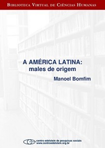 Baixar A am&eacute;rica latina: males de origem pdf, epub, eBook
