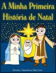Baixar A Minha Primeira Hist&oacute;ria de Natal pdf, epub, eBook