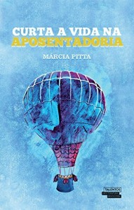 Baixar Curta a vida na aposentadoria pdf, epub, eBook