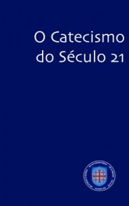 Baixar Catecismo S&eacute;culo 21 pdf, epub, eBook