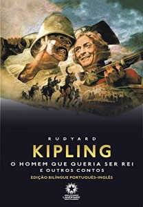Baixar O homem que queria ser rei e outros contos pdf, epub, eBook