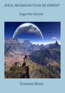 Baixar Jesus, Messias Ou Filho Do Homem? pdf, epub, eBook