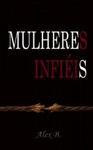 Baixar Mulheres Infiéis pdf, epub, eBook