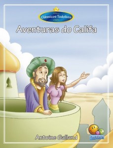 Baixar Cl&aacute;ssicos Todolivro: As aventuras do Califa pdf, epub, eBook