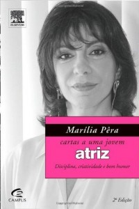 Baixar Mar&iacute;lia P&ecirc;ra – Cartas a uma Jovem Atriz pdf, epub, eBook