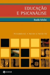 Baixar Educa&ccedil;&atilde;o e psican&aacute;lise (Passo-a-Passo Psican&aacute;lise Livro 93) pdf, epub, eBook