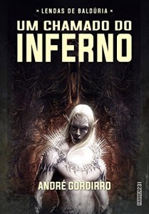 Baixar Um chamado do inferno (Lendas de Bald&uacute;ria) pdf, epub, eBook