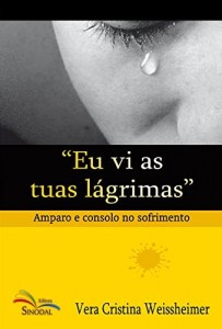 Baixar Eu vi as tuas lágrimas pdf, epub, eBook