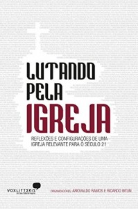 Baixar Lutando pela igreja pdf, epub, eBook