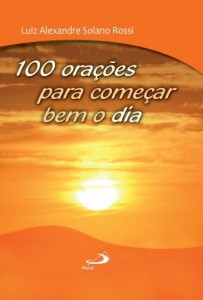 Baixar 100 orações para começar bem o dia (Em oração) pdf, epub, eBook