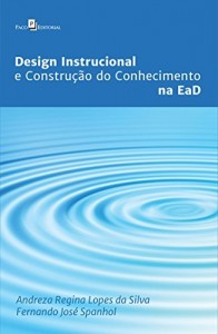 Baixar Design Instrucional e Construção do Conhecimento na EaD: 1 pdf, epub, eBook