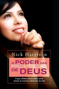 Baixar O poder das promessas de Deus: O que a B&iacute;blia ensina sobre como vencer os maiores obst&aacute;culos da vida pdf, epub, eBook