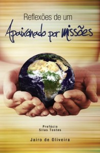 Baixar Reflex&otilde;es de um apaixonado por miss&otilde;es pdf, epub, eBook