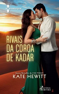 Baixar Rivais da Coroa de Kadar – Harlequin Duos Paixão Ed. 04 pdf, epub, eBook