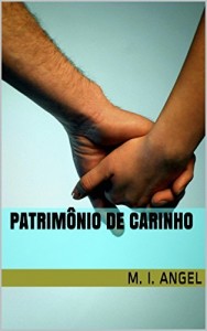 Baixar Patrim&ocirc;nio de carinho pdf, epub, eBook