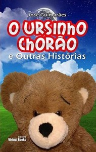 Baixar O Ursinho Chorão e Outras Histórias pdf, epub, eBook