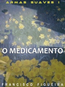 Baixar O Medicamento (Armas Suaves Livro 1) pdf, epub, eBook