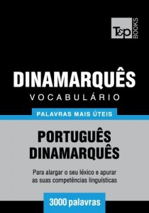 Baixar Vocabul&aacute;rio Portugu&ecirc;s-Dinamarqu&ecirc;s – 3000 palavras mais &uacute;teis pdf, epub, eBook