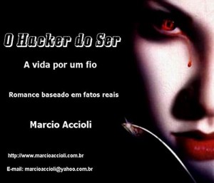 Baixar O Hacker do Ser: A vida por um fio pdf, epub, eBook