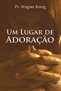 Baixar Um Lugar de Adora&ccedil;&atilde;o pdf, epub, eBook