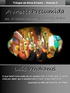 Baixar A Morte Presumida ou O Caminho das Almas Perdidas – vers&atilde;o do autor (Trilogia da Alma Errante Livro 2) pdf, epub, eBook