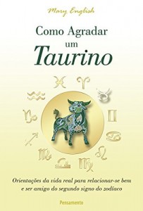 Baixar Como Agradar um Taurino (Astrologia) pdf, epub, eBook