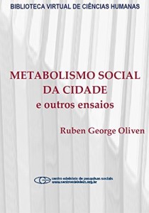 Baixar Metabolismo social da cidade e outros ensaios pdf, epub, eBook
