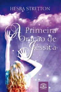 Baixar A Primeira Ora&ccedil;&atilde;o De J&eacute;ssica pdf, epub, eBook