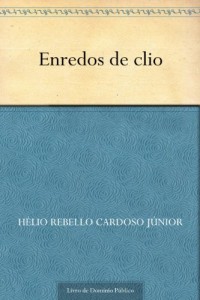 Baixar Enredos de clio pdf, epub, eBook