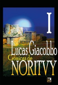 Baixar Cr&ocirc;nicas de Noritvy – Livro I (Trilogia Noritvy 1) pdf, epub, eBook