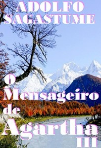 Baixar O Mensageiro de Agartha III pdf, epub, eBook