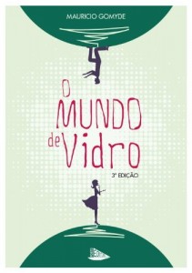 Baixar O Mundo de Vidro pdf, epub, eBook