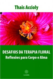 Baixar Desafios da terapia floral pdf, epub, eBook