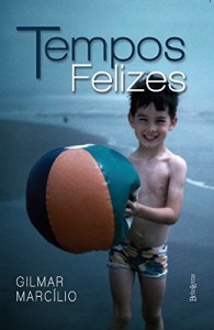 Baixar Tempos Felizes pdf, epub, eBook