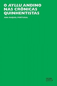 Baixar O ayllu andino nas cr&ocirc;nicas quinhentistas pdf, epub, eBook